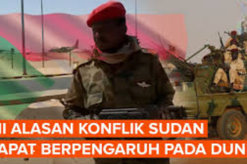 Memahami Kenapa Konflik Sudan Tidak Pernah Selesai